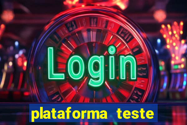 plataforma teste fortune tiger